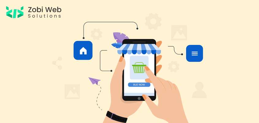 A Complete Guide to Develop an eCommerce Mobile App